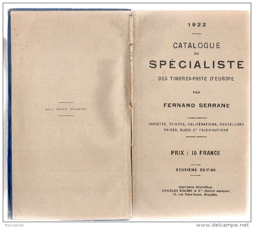 F. SERRANE / 1922 CATALOGUE DU SPECIALISTE DES TIMBRES D EUROPE  (ref CAT22) - Handbücher