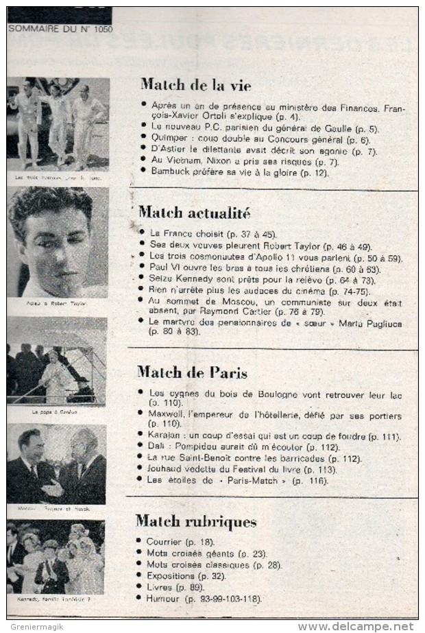 Paris Match N°1050 21/06/1969 Pompidou Président - Les 3 Cosmonautes D'Apollo 11 - Paul VI - Clan Kennedy - Moscou - General Issues