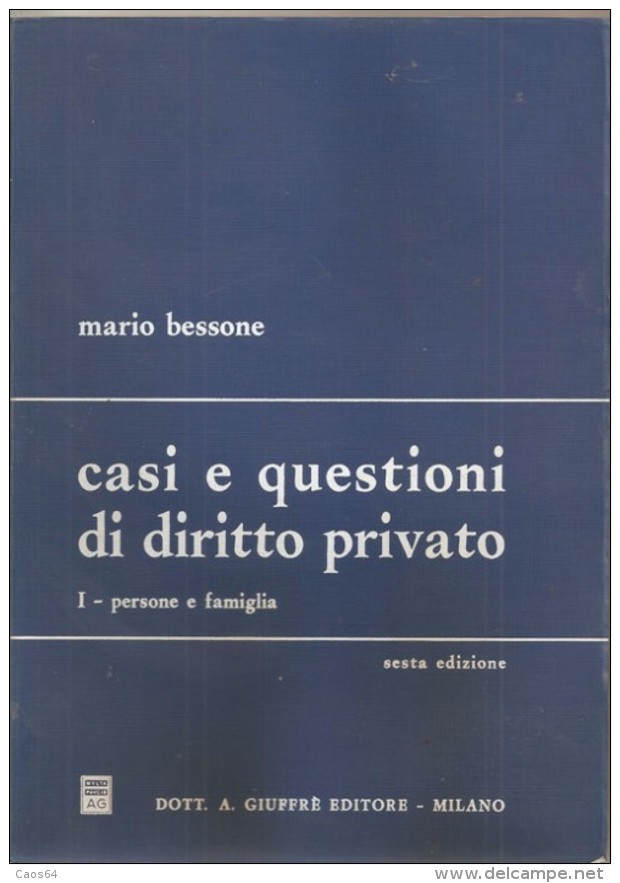 CASI E QUESTIONI DI DIRITTO PRIVATO I - PERSONE E FAMIGLIA VI EDIZ. BESSONE - Rechten En Economie