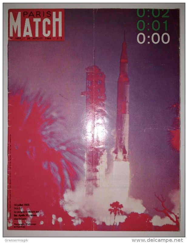 Paris Match N°1055 26/07/1969 Lindberg - Apollo XI Vers La Lune - Salvador Dali - Général Massu - Fidel Castro - Mercks - Informaciones Generales