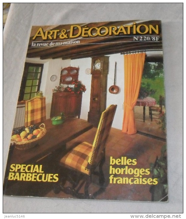 Art Et Décoration N°220, Avril-mai 1980.Cuisines. Spécial Barbecues. Belles Horloges Françaises.Mobilier Des Cévennes. - House & Decoration