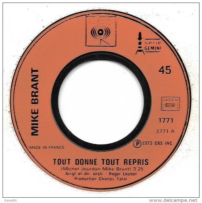 SP 45 RPM (7")  Mike Brant  "  Tout Donné Tout Repris  " - Other - French Music