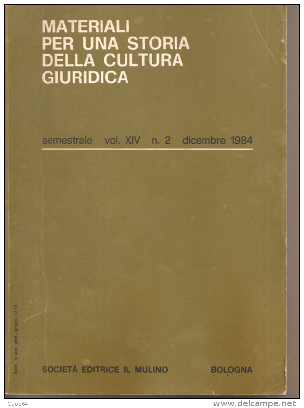 MATERIALI PER UNA STORIA DELLA CULTURA GIURIDICA VOL. XIV N. 2 - Rechten En Economie