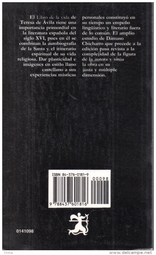 Santa Teresa De Jesus - Libros De La Vida  - Miguel Cervantes - Letras Hispanicas N° 98 - Autres & Non Classés