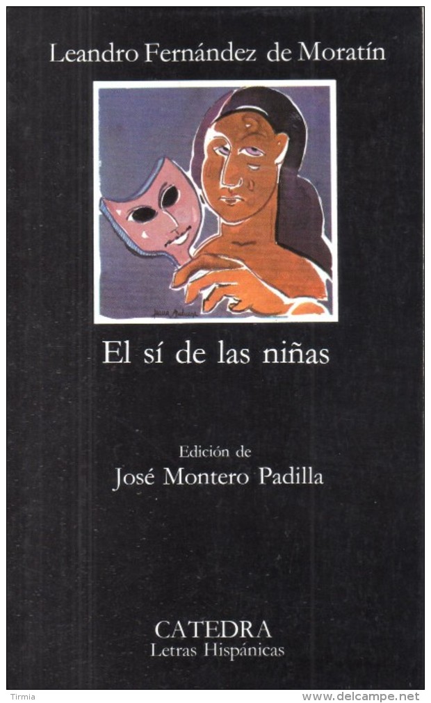 El Si De Las Niñas  - Leandro Fernandez De Morantin - Letras Hispanicas N°218 - Théâtre