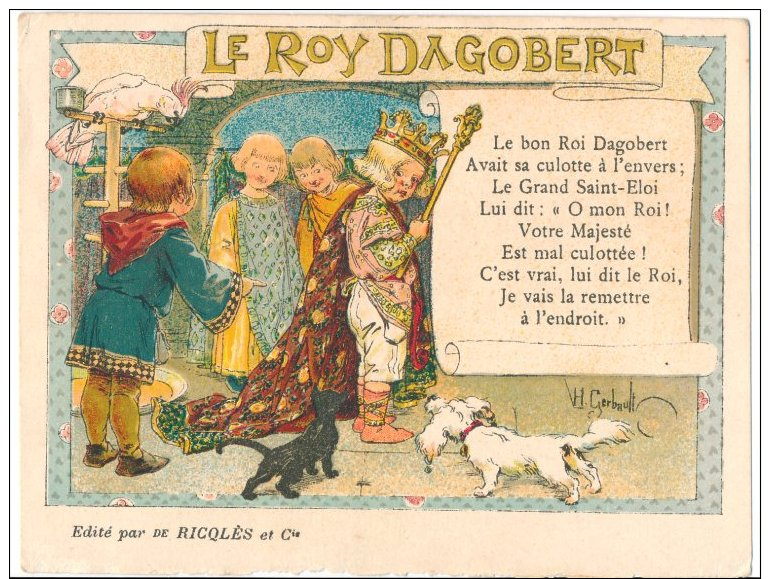 Publicité Des Ets Ricqlès Et Cie Chanson Illustrée Le Roy Dagobert :  Signée : H.Gerbault - Andere & Zonder Classificatie