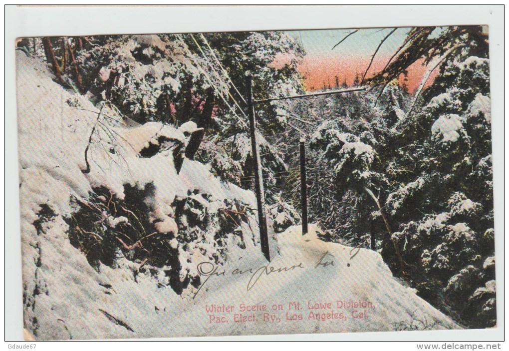 WINTER SCENE ON Mt. LOWE DIVISION, PAC. ELECT. RY - LOS ANGELES - Los Angeles