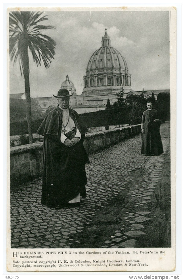ROME : POPE PIUS X IN THE GARDENS OF THE VATICAN - Popes