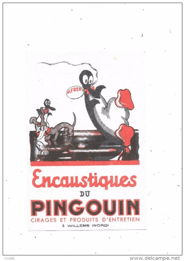 Buvard Encaustique Du Pingouin, - E