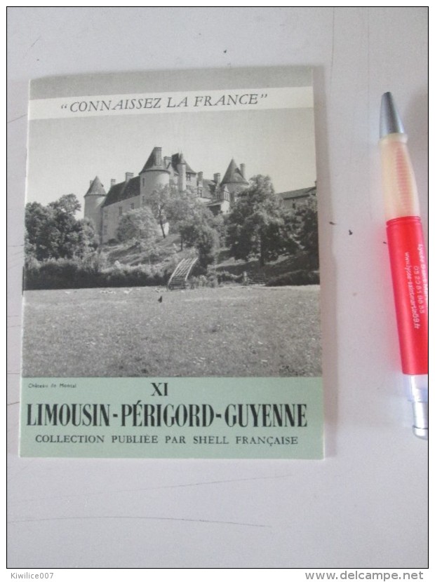 Connaissez  La France Shell  LIMOUSIN  PERIGORD  GUYENNE - Languedoc-Roussillon