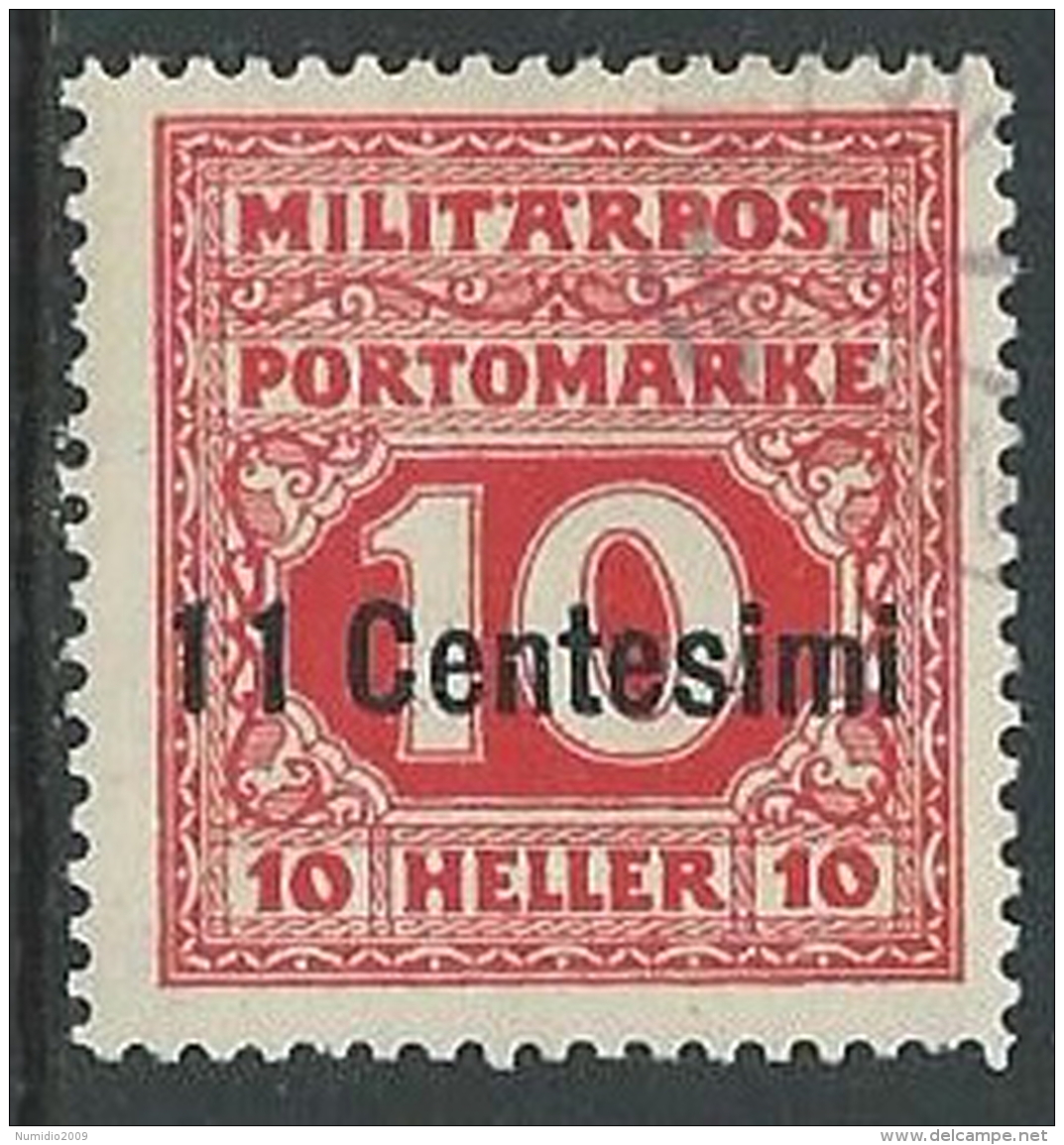 1918 OCCUPAZIONE AUSTRIACA SEGNATASSE USATO 11 CENT SU 10 H - P1 - Austrian Occupation