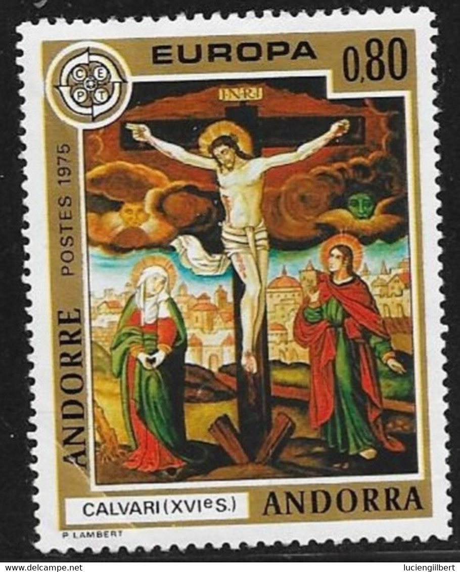 ANDORRE  - TIMBRE N°  243    EUROPA   - CHRIST EN CROIX  - - NEUF  -   1975  (coin Bas Gauche Avec  Pliure) - Unused Stamps