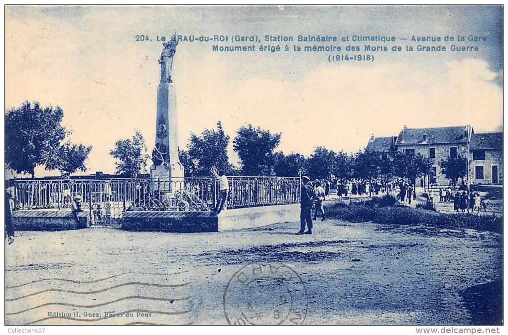 30-LE GRAU-DU-ROI- AVENUE DE LA GARE , MONUMENT AUX MORTS 14/18 - Le Grau-du-Roi