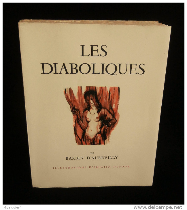 LES DIABOLIQUES Par Jules BARBEY D'AUREVILLY 1947 PARIS MORNAY Ill. Emilien DUFOUR édition Originale - Art