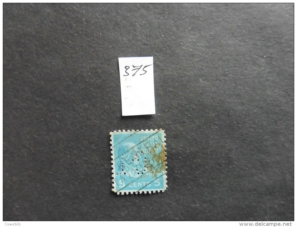 Etats-Unis :Perfins :timbre N°375  Perforé   GT  Oblitéré - Perforés