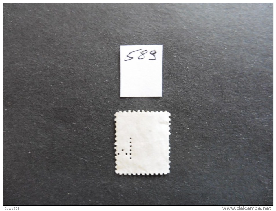 Etats-Unis :Perfins :timbre N°589  Perforé  M   Oblitéré - Zähnungen (Perfins)