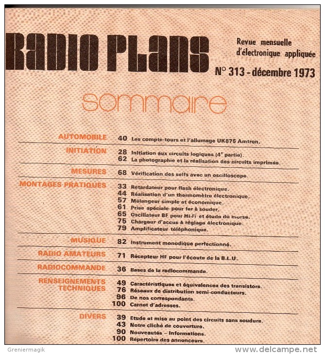 Radio Plans N°313 12/1973 Thermomètre électronique - Retardateur Pour Flash - Récepteur HF Pour B.L.U. - Radiocommande - Autres Composants