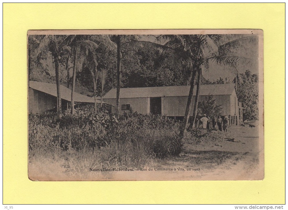 Nouvelles Hebrides - Rue Du Commerce A Vila - En 1903 - Vanuatu