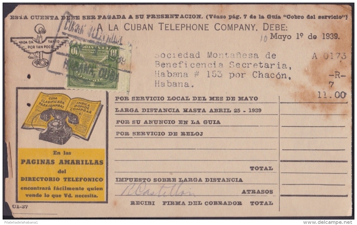 REP-47 CUBA  RECIBO DE CUBAN TELEPHON C&ordm;. 1939. REVENUE STAMP 10c TIMBRE NACIONAL. - Strafport
