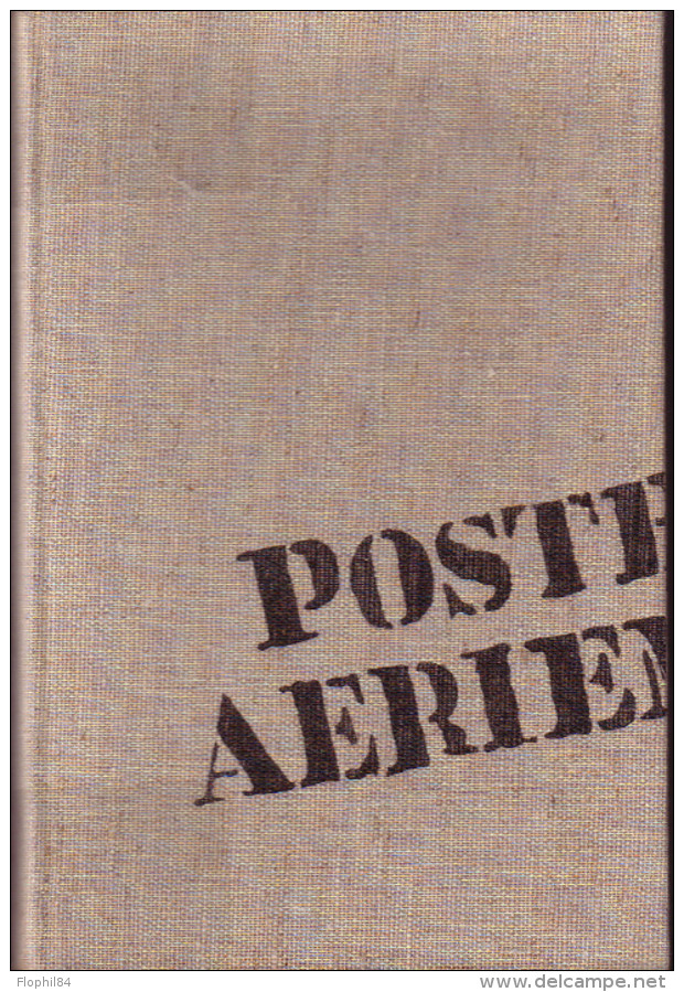 AVIATION - COURRIER SUD - A.DE SAINT-EXUPERY - EDITION NUMEROTE - 1955 - PREVOIR 5€ DE PORT.. - Autres & Non Classés