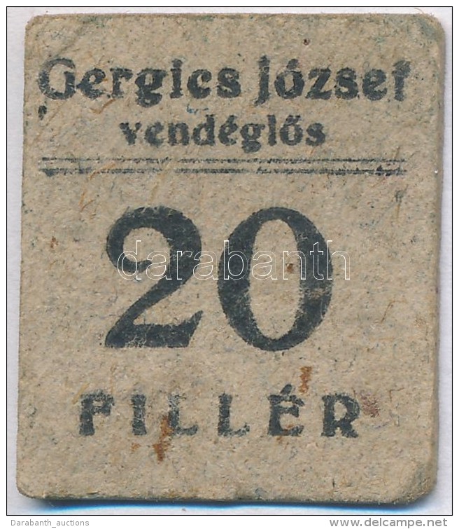 DN 'Gergi József VendéglÅ‘s' 20f Karton Szükségpénz (25x29mm) T:II- - Ohne Zuordnung