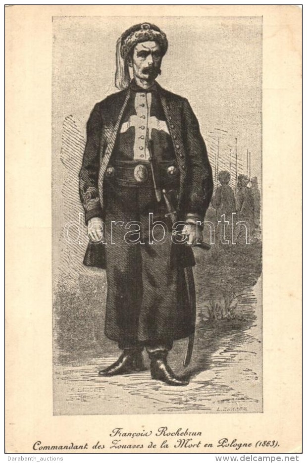 ** T3 Francois Rochebrun, Commandant Des Zouaves De La Mort En Pologne / Francois Rochebrun, French Army Officer... - Ohne Zuordnung