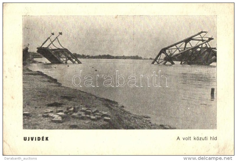T3 Újvidék, Novi Sad; Volt Közúti Híd / Destroyed Bridge (EK) - Unclassified