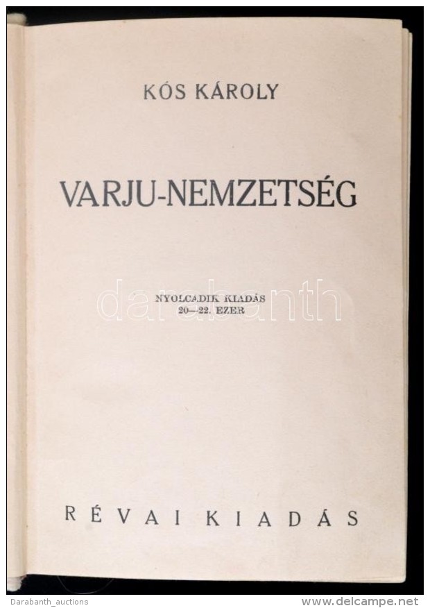 Kós Károly: Varjú-nemzetség. Budapest, 1937, Révai, 304 P. Kiadói Halina... - Non Classificati