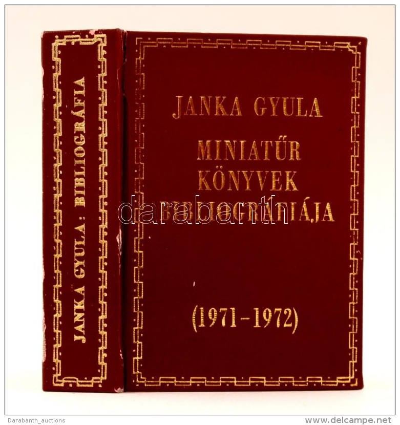 Janka Gyula: MiniatÅ±r Könyvek Bibliográfiája 1971-1972. Budapest, 1973, MÅ±szaki... - Ohne Zuordnung