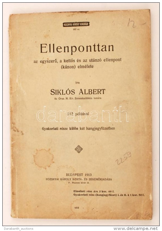 Siklós Albert Ellenponttan. Az EgyszerÅ±, A KettÅ‘s és Az Utánzó Ellenpont... - Ohne Zuordnung