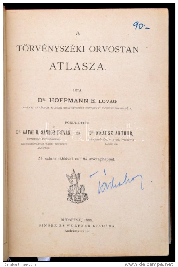 Dr. Hoffmann E. Lovag: A Törvényszéki Orvostan Atlasza. Lehmann-féle Orvosi Kézi... - Ohne Zuordnung