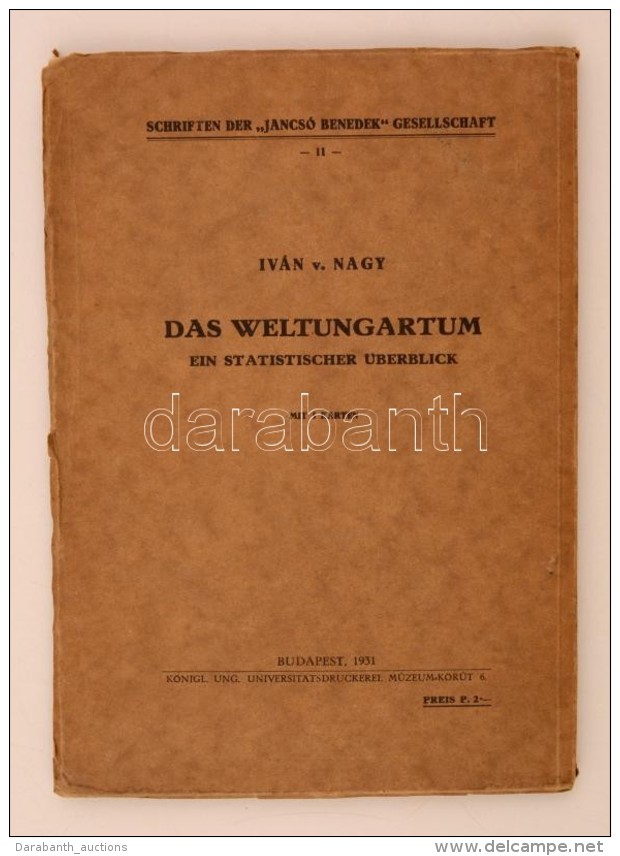 Vitéz Nagy Iván: A Magyarság Világstatisztikája. Jancsó Benedek... - Ohne Zuordnung