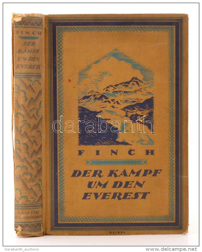 Finch, George Ingle: Der Kampf Um Den Everest. Leipzig, 1925, F. A. Brockhaus. Számos... - Ohne Zuordnung