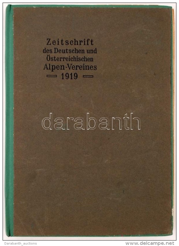 Zeitschrift Des Deutschen Und Österreichisen Alpenverein. 1919. Innsbruck, 1919. Verlag Des D. Und Ö.... - Ohne Zuordnung
