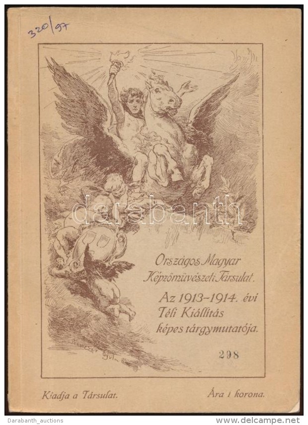 1913-14 Az 1913-14 évi Téli Kiállítás Képes Tárgymutatója.... - Sonstige & Ohne Zuordnung