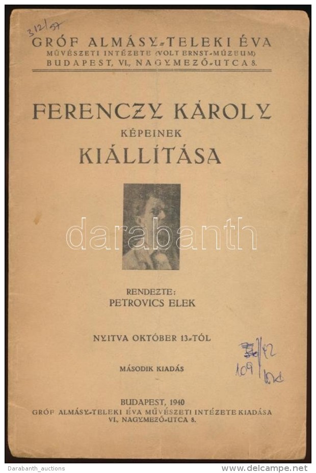 1940 Ferenczy Károly Képeinek Kiállítása. Budapest, 1940, Gróf... - Sonstige & Ohne Zuordnung