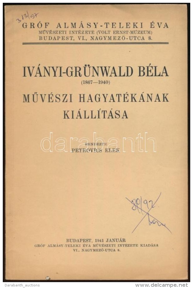 1941 Iványi-Grünwald Béla (1867-1940) MÅ±vészi Hagyatékának... - Sonstige & Ohne Zuordnung