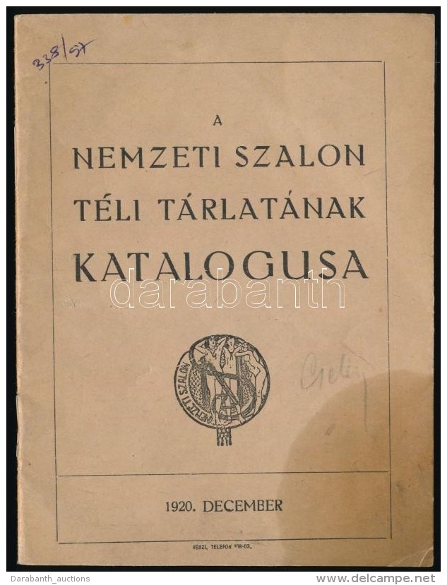 1921 Nemzeti Szalon Téli Tárlatának Katalógusa. Kiadói TÅ±zött... - Sonstige & Ohne Zuordnung