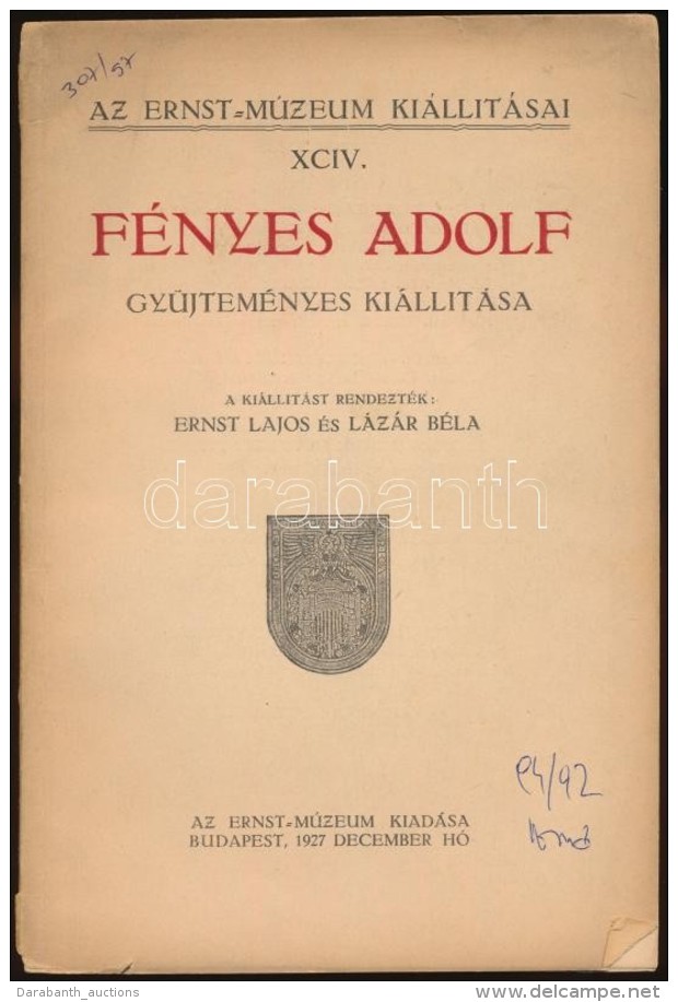 1927 Fényes Adolf GyÅ±jteményes Kiállítása. A Kiállítást... - Sonstige & Ohne Zuordnung