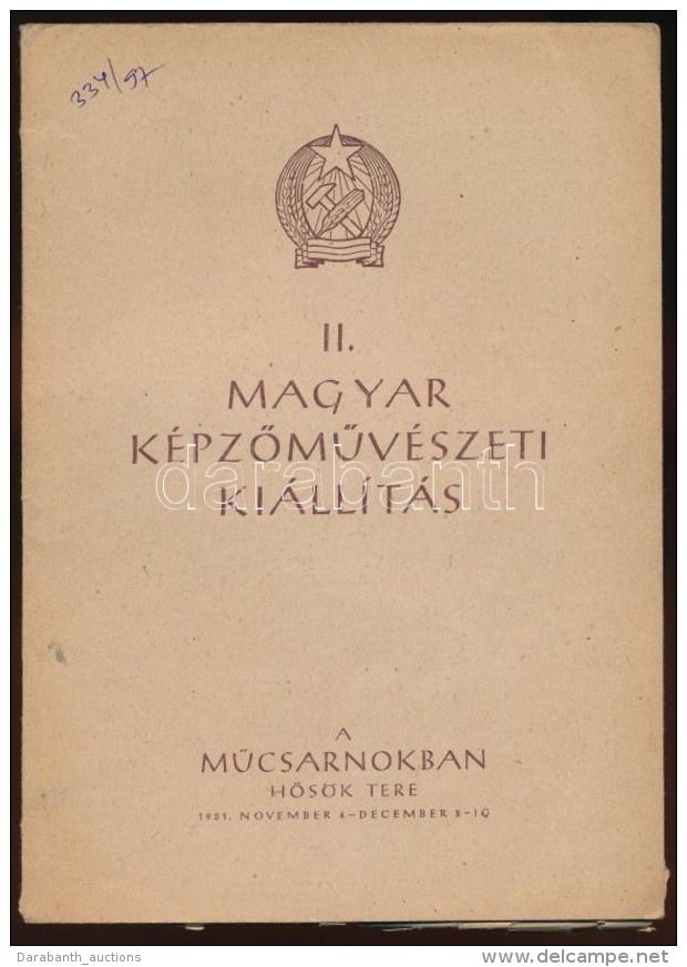 1951 II. Magyar KépzÅ‘mÅ±vészeti Kiállítás. Budapest, 1951, Athenaeum.... - Sonstige & Ohne Zuordnung