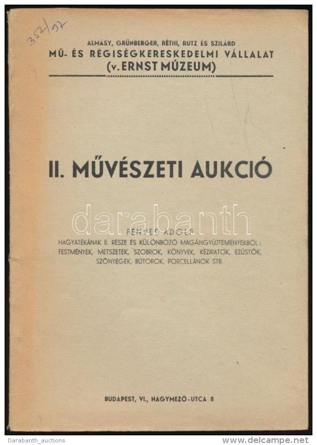 1946 II. MÅ±vészeti Aukció. Fényes Adolf Hagyatékának II. Része és... - Sonstige & Ohne Zuordnung