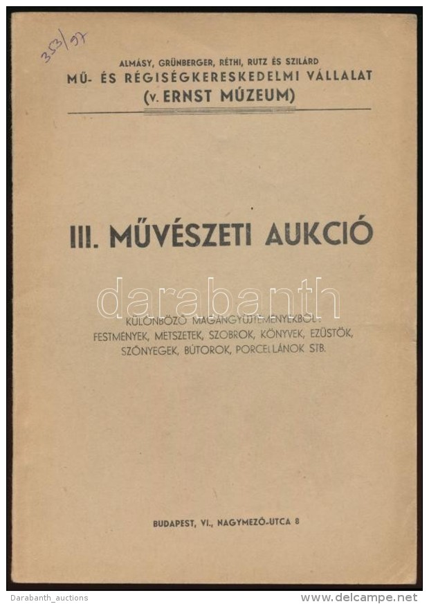 1946 III. MÅ±vészeti Aukció. KülönbözÅ‘ MagángyÅ±jteményekbÅ‘l:... - Sonstige & Ohne Zuordnung