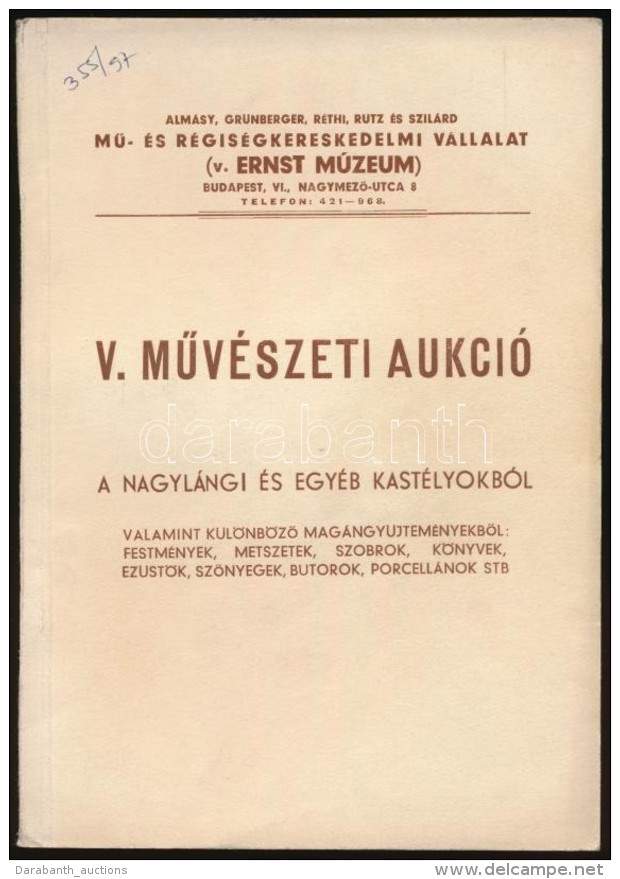 1947 V. MÅ±vészeti Aukció. A Nagylángi és Egyéb Kastélyokból,... - Sonstige & Ohne Zuordnung