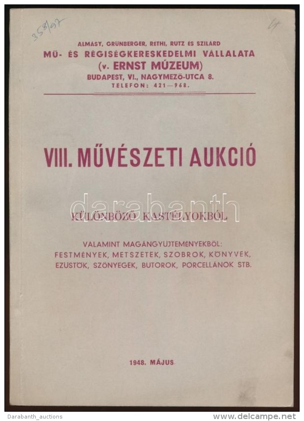 1948 VIII. MÅ±vészeti Aukció. KülönbözÅ‘ Kastélyokból, Valamint... - Sonstige & Ohne Zuordnung