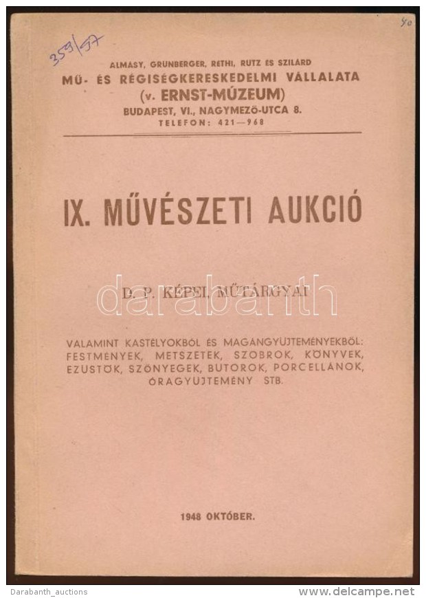 1948 IX. MÅ±vészeti Aukció. D.P. Képei, MÅ±tárgyai, Valamint KülönbözÅ‘... - Sonstige & Ohne Zuordnung