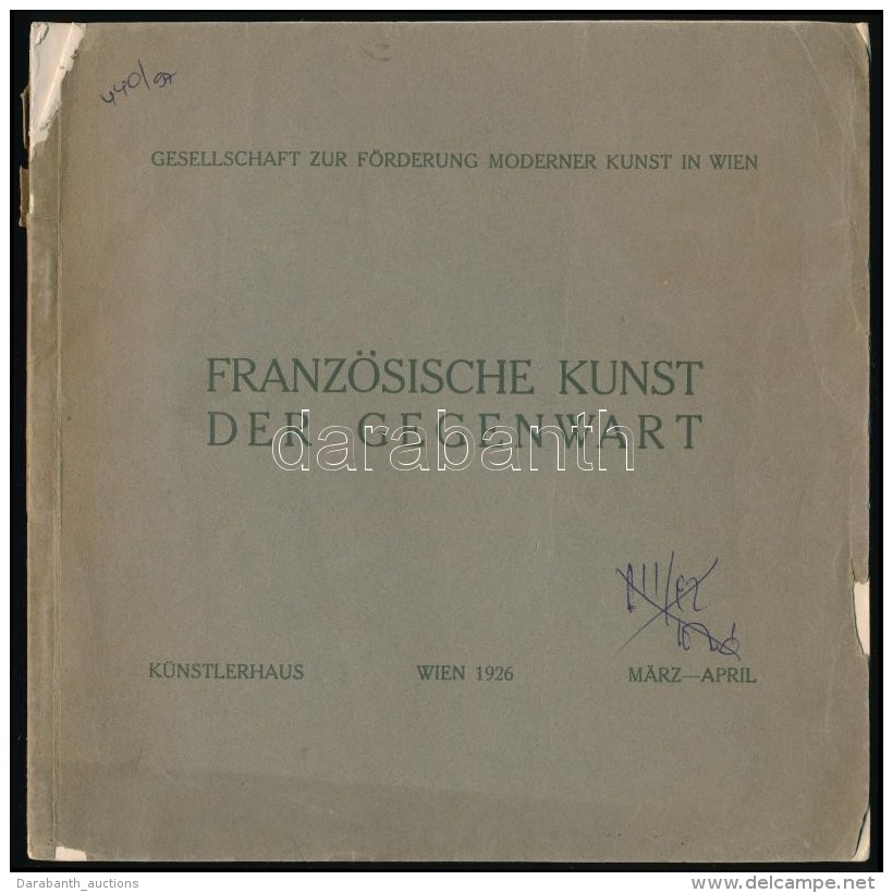 1926 Französische Kunst Der Gegenwart. Wien, 1926, Krytallverlag Ges. M. B. H. Kiadói... - Other & Unclassified