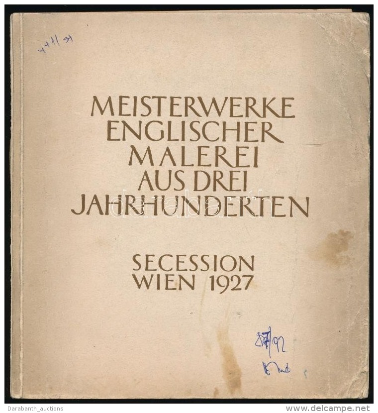 1927 XCV. Austellung Der Vereinigung Bildener Künstler Wiener Secession. Meisterwerke Englischer Malerei Aus... - Sonstige & Ohne Zuordnung