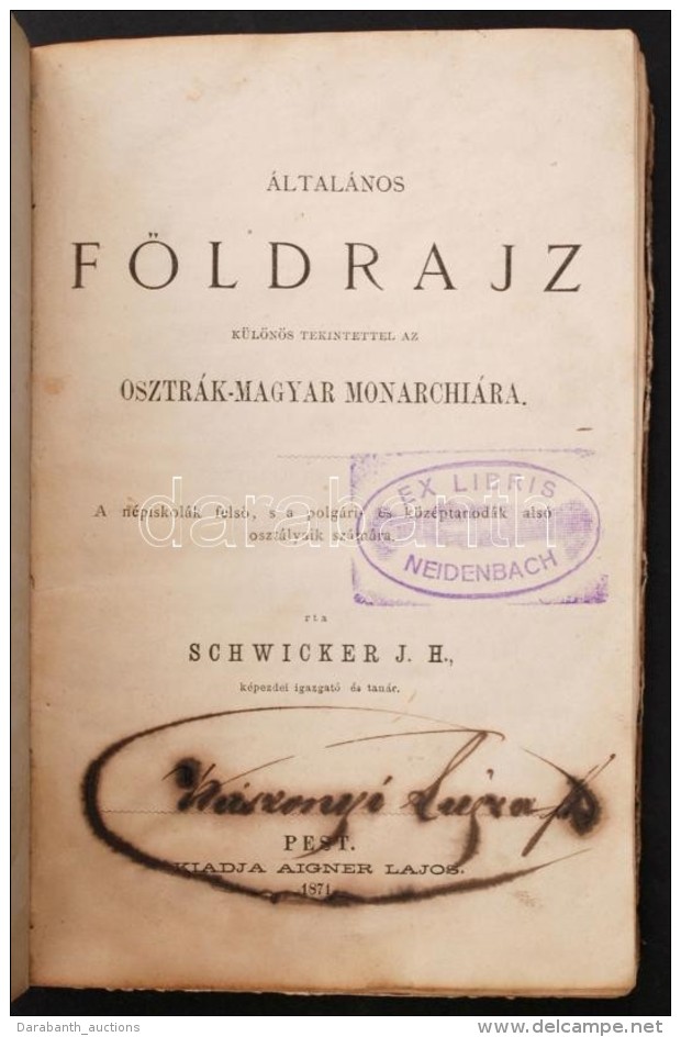 Schwicker, J[ános] H[enrik]: Általános Földrajz, Különös Tekintettel Az... - Sonstige & Ohne Zuordnung