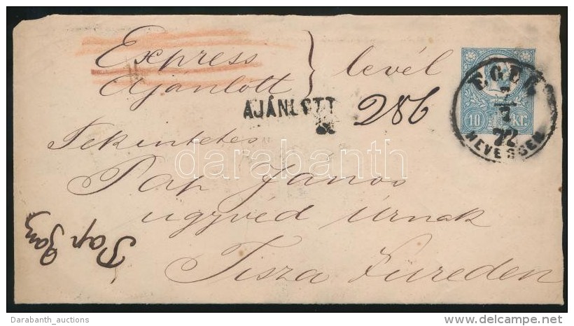 1872 10kr Díjjegyes Boríték Expressz Ajánlott ElÅ‘lapja / 10kr PS-cover Front Express... - Sonstige & Ohne Zuordnung