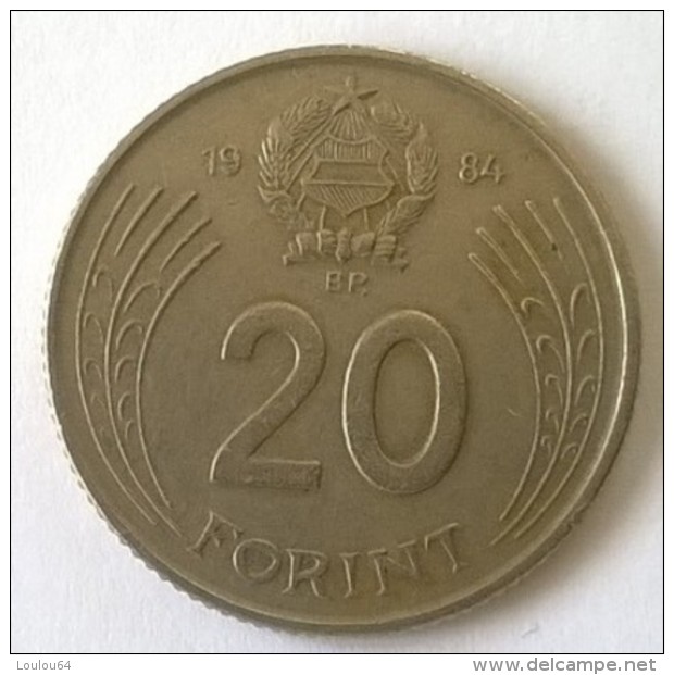 Monnaie - Hongrie - 20 Forint 1984 - - Hongrie